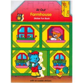 AT OUR FARMHOUSE WITH RE-USABLE STICKERS (STICKER FUN BOOK)