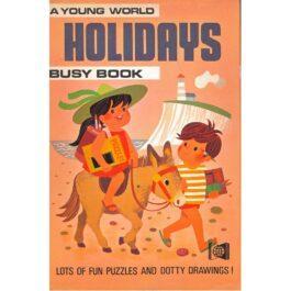 HOLIDAYS – A YOUNG WORLD BUSY BOOK