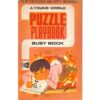 PUZZLE PLAYBOOK - A YOUNG WORLD BUSY BOOK