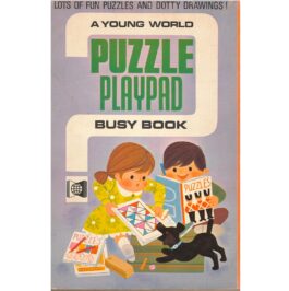 PUZZLE PLAYPAD - A YOUNG WORLD BUSY BOOK