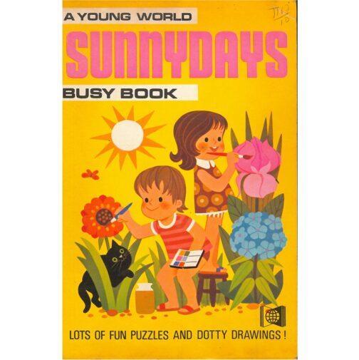 SUNNYDAYS - A YOUNG WORLD BUSY BOOK