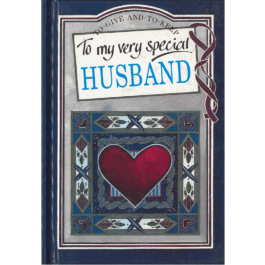 TO MY VERY SPECIAL HUSBAND
